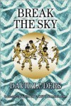 Break the Sky - David Luders