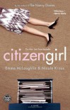 Citizen Girl - Nicola Kraus; Emma McLaughlin