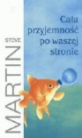 Cała przyjemność po waszej stronie - Steve Martin