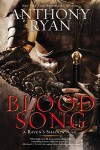 Blood Song - Anthony  Ryan