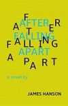 After Falling Apart - James  Hanson, David Younger
