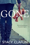 Gone (Gone #1) - Stacy Claflin