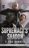 Supremacy's Shadow - T. Eric Bakutis