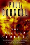 The Severed Streets
Paul Cornell