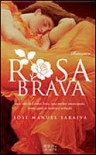 Rosa Brava - José Manuel Saraiva
