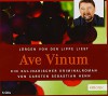 Ave Vinum: Kulinarischer Krimi - Carsten Sebastian Henn