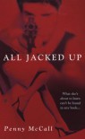 All Jacked Up - Penny McCall