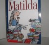 MATILDA - ROALD DAHL (ILLUSTRATED BY QUENTIN BLAKE)
