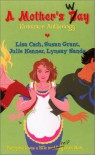 A Mother's Way - Lisa Cach, Susan Grant, Julie Kenner, Lynsay Sands