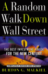 A Random Walk Down Wall Street: The Best Investment Advice for the New Century - Burton G. Malkiel