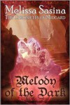 Melody of the Dark: The Chronicles of Midgard - Melissa Sasina