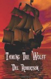 Taming The Wolff - Del Robertson