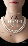 Via Chanel n. 5 - Daniela Farnese