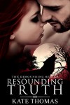 Resounding Truth: (Werewolf Novella) (The Resounding Series) - Kate Thomas, Nicole Hewitt, Book Cover by Design