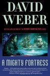 A Mighty Fortress (Safehold Book 4) - David Weber