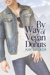 By Way of Vegan Donuts - Kay Walker