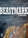 BEASTMARK - D Kenton Mellott