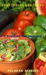 Vegetables and Spices - Balaram Acharya