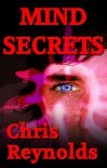 Mind Secrets - Chris   Reynolds