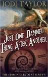Just One Damned Thing After Another - Jodi Taylor