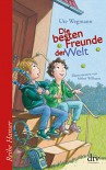 Die besten Freunde der Welt: Fritz und Ben - Ute Wegmann, Sabine Wilharm