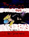 The Go-Go Girl - Kevin James Moore