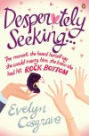 Desperately Seeking.. - Evelyn Cosgrave