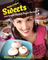 Sticky Fingers' Sweets: 100 Super-Secret Vegan Recipes - Doron Petersan