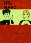 Girl from Mars - Tamara Bach, Shelley Tanaka