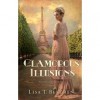 Glamorous Illusions (Grand Tour Series, #1) - Lisa Tawn Bergren
