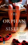 The Orphan Sister - Gwendolen Gross