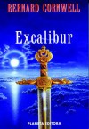 Excalibur (The Arthur Books, #3) - Bernard Cornwell, Ana Faria, Marta Couceiro