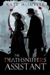 The Deathsniffer's Assistant - Kate McIntyre