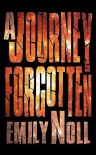 A Journey Forgotten - Noll Emily Noll