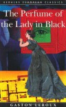 The Perfume of the Lady in Black - Gaston Leroux, Margaret Jull Costa, Terry Hale