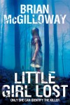 Little Girl Lost - Brian McGilloway