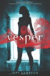 Vesper: A Deviants Novel - Jeff Sampson