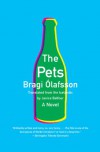 Pets, The - Bragi Olafsson