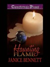 Haunting Flame - Janice Bennett