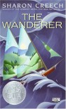 The Wanderer - Sharon Creech, David Diaz