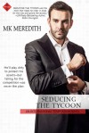 Seducing the Tycoon - M.K. Meredith