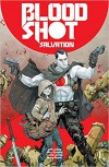 BLOODSHOT SALVATION #1 CVR A ROCAFORT - VALIANT