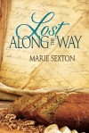 Lost Along the Way - Marie Sexton