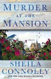 Murder at the Mansion: A Victorian Village Mystery (Victorian Village Mysteries) - Sheila Connolly