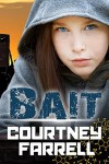 Bait - Courtney Farrell, Diane Reed