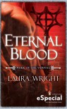 Wieczna krew (Eternal Blood) -  Laura Wright