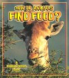 How Do Animals Find Food? - Bobbie Kalman