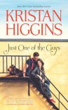 Just One of the Guys - Kristan Higgins
