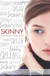 Skinny by Cooner, Donna (2014) Paperback - Donna Cooner