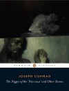 The Nigger of the Narcissus and Other Stories (Penguin Classics) - Joseph Conrad, J.H. Stape, Allan H. Simmons, Gail Fraser